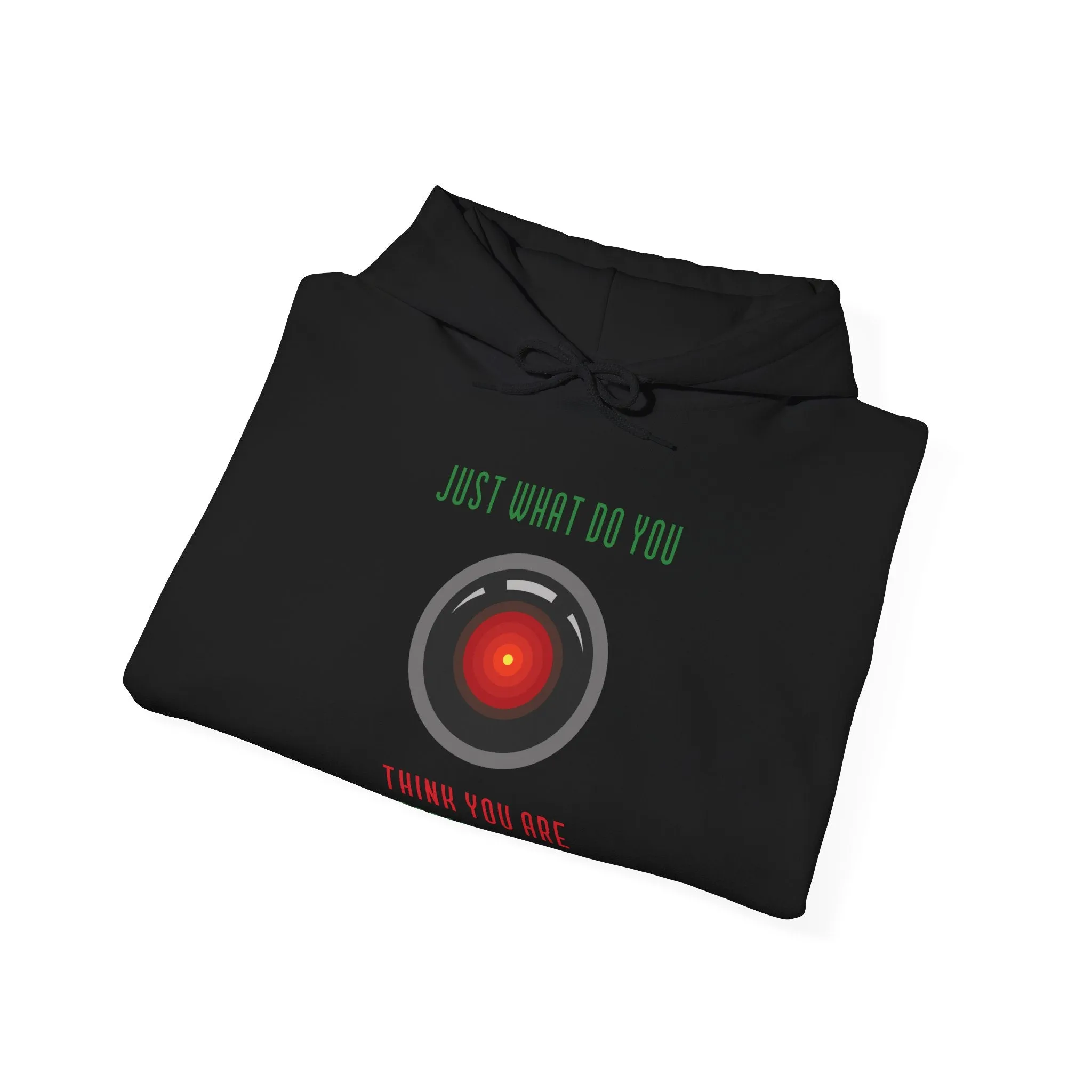 What Do You Think Dave Funny HAL9000 Christmas Unisex Hoodie